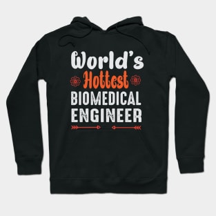 world's hottest biomedical engineer Hoodie